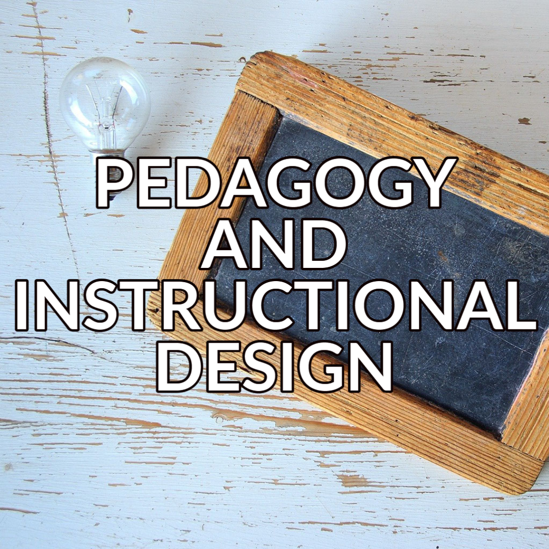 A button that reads "Pedagogy and Instructional Design" in white text with a black outline over a background image of a chalkboard and a lightbulb on a light colored table 