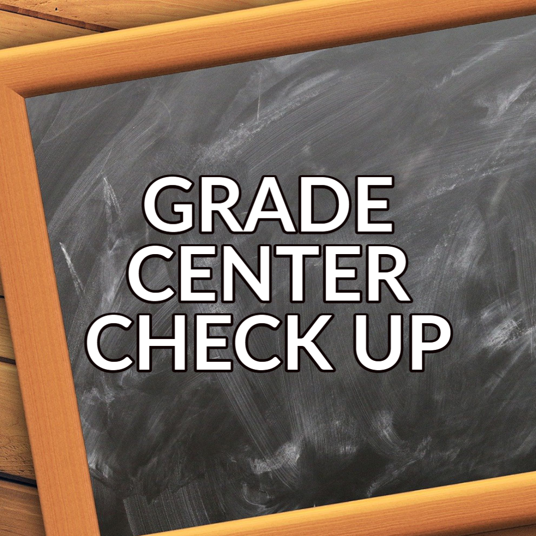 A button that reads "Grade Center Check Up" with white text on a background image of a chalkboard