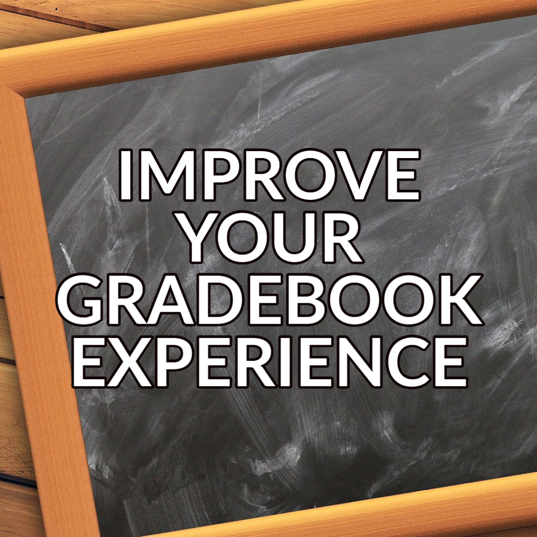 A button that reads "Improve your gradebook experience" with white text on a background image of a chalkboard