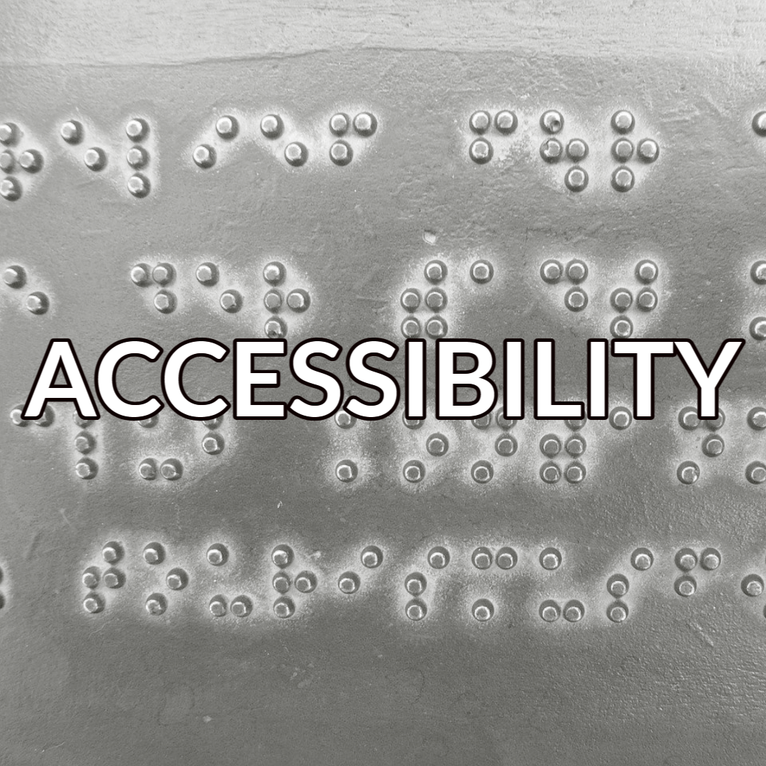 A button that reads "Accessibility" in white text with a black outline over an image of braille text